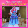 Princess Theme Table Cutouts on Rent in Chandigarh, Mohali, Panchkula