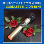 P.A. System on Rent + Cordless Mic