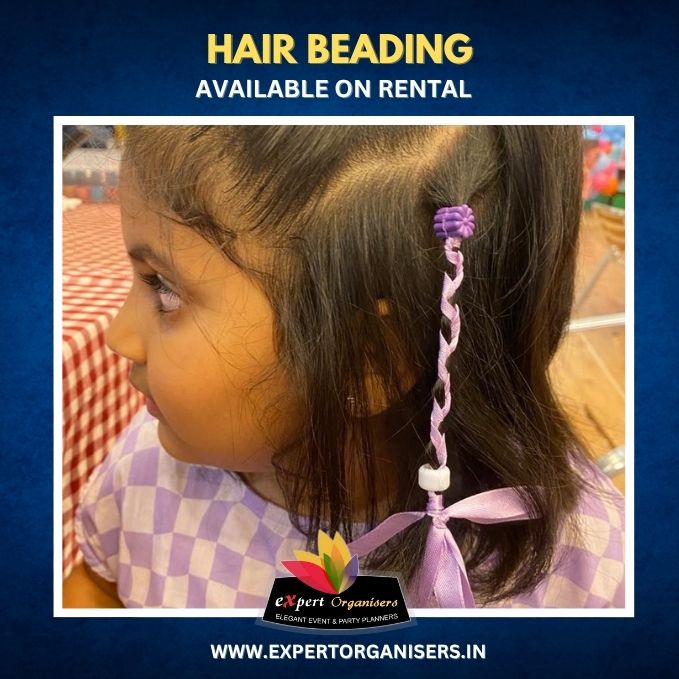 Hair Beading Activity on Rent for Birthday Parties or Corporate Events in Bangalore